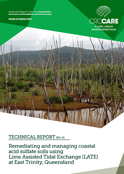 Technical Guidance 41: Remediating and managing coastal acid sulfate soils using Lime Assisted Tidal Exchange (LATE) at East Trinity, Queensland