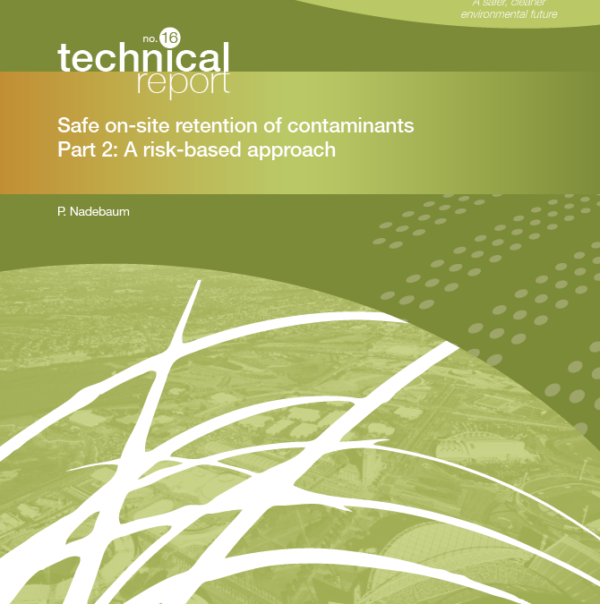 Technical Guidance 16 (Part 2): Safe on-site retention of contaminants – A risk-based approach